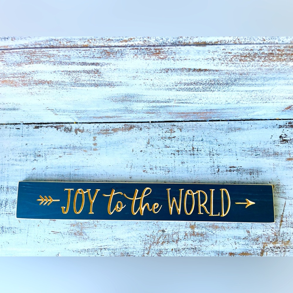 *Joy to the World Engraved Sign 24”x3.5”